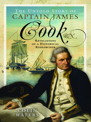cover image of The Untold Story of Captain James Cook RN